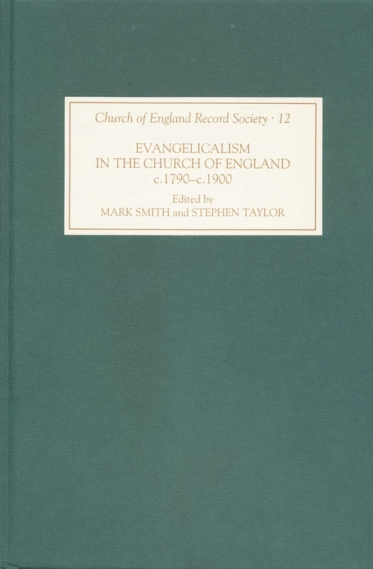 Evangelicalism in the Church of England c.1790-c.1890: A Miscellany (Church of England Record Society)