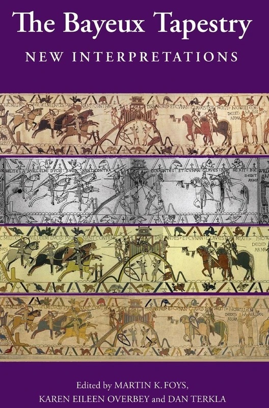 The Bayeux Tapestry: New Interpretations
