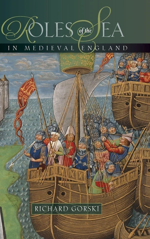 Roles of the Sea in Medieval England