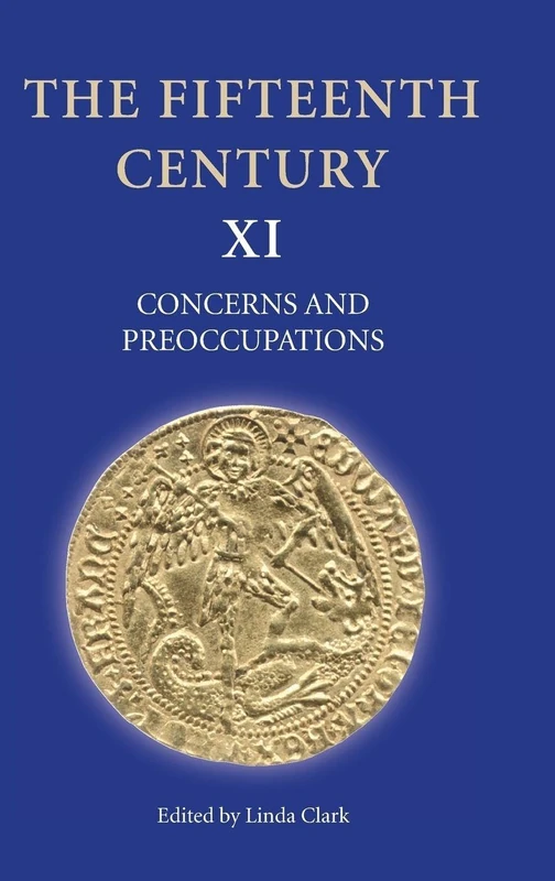 The Fifteenth Century XI: Concerns and Preoccupations: 11