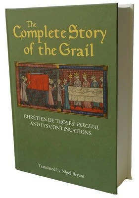 The Complete Story of the Grail: Chrétien de Troyes' Perceval and its continuations (Arthurian Studies)