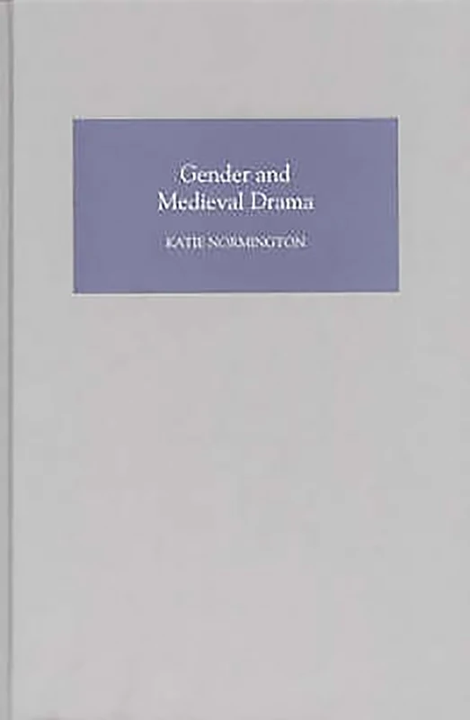 Gender and Medieval Drama (Gender in the Middle Ages)