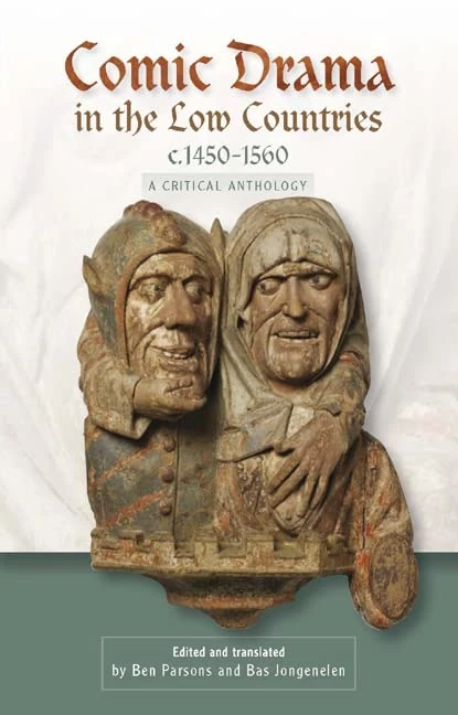 Comic Drama in the Low Countries, c.1450-1560: A Critical Anthology - Image 1