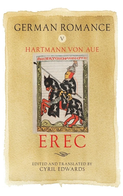 German Romance V: Erec (Arthurian Archives)