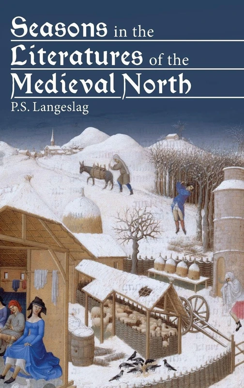 Seasons in the Literatures of the Medieval North