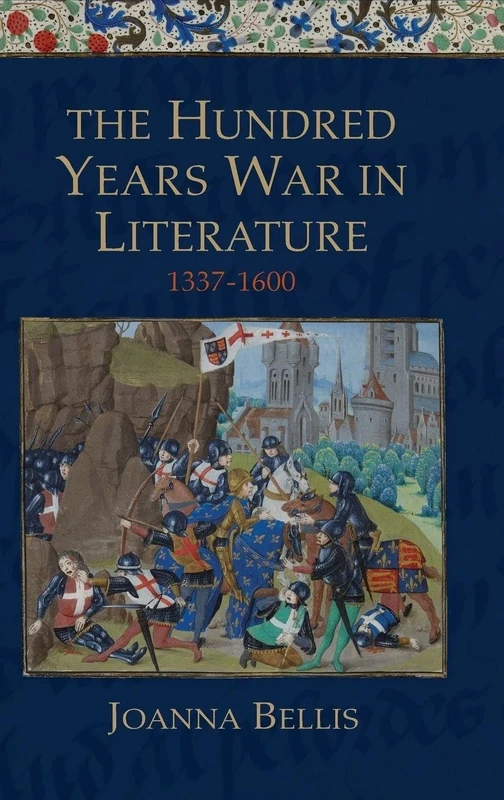 Hundred Years War in Literature, 1337-1600
