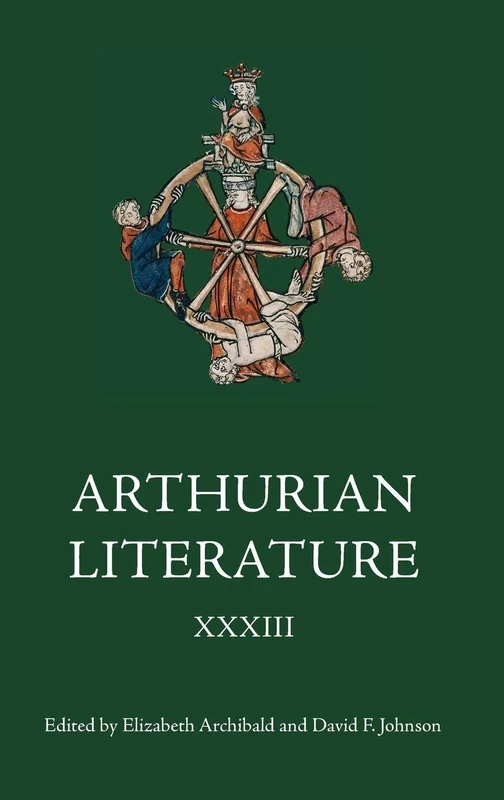 Arthurian Literature XXXIII: 33