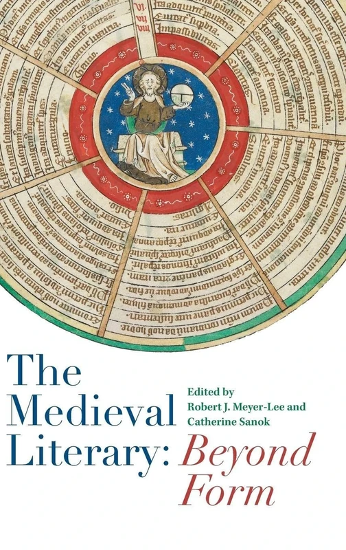 The Medieval Literary: Beyond Form
