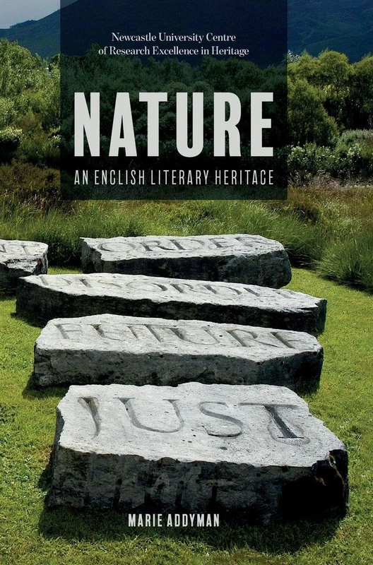 Nature: An English Literary Heritage: 23 (Heritage Matters)