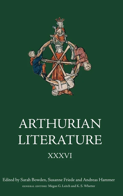 Arthurian Literature XXXVI: Sacred Space and Place in Arthurian Romance: 36