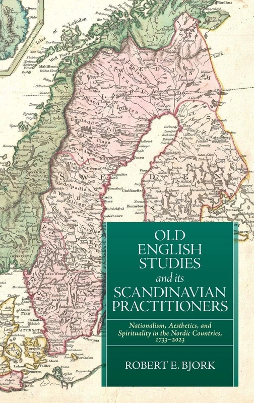 Old English Studies and its Scandinavian Practitioners