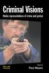 Criminal Visions: Media representations of crime and justice - Image 1