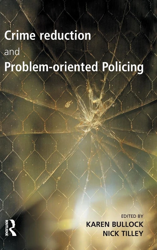 Willan - Crime Reduction and Problem-oriented Policing Book