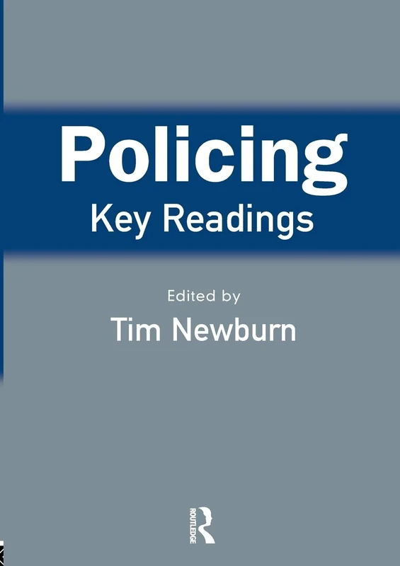 Policing: Key Readings