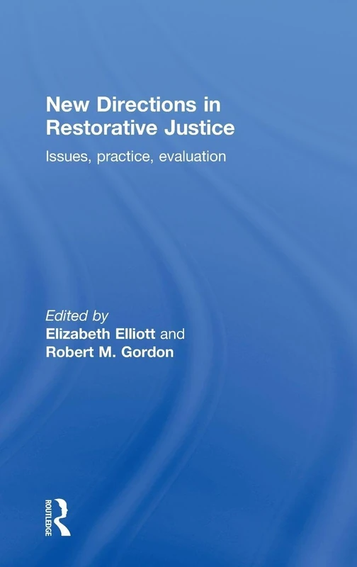 New Directions in Restorative Justice: Issues, Practice, Evaluation - Image 1