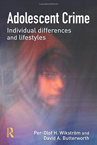 Routledge Adolescent Crime: Individual Differences And Lifestyles - Image 1