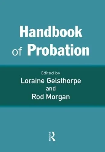 Routledge Handbook of Probation - Law and Probation Service Guide