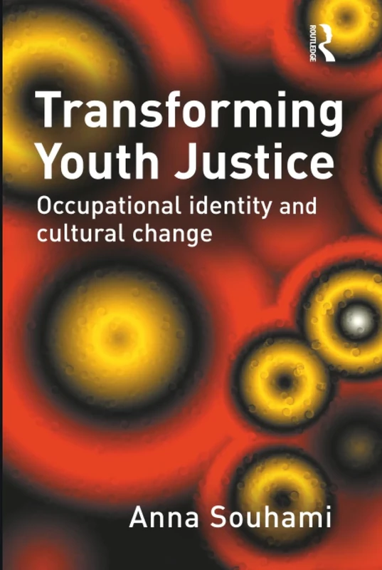 Transforming Youth Justice: Occupational Identity and Cultural Change