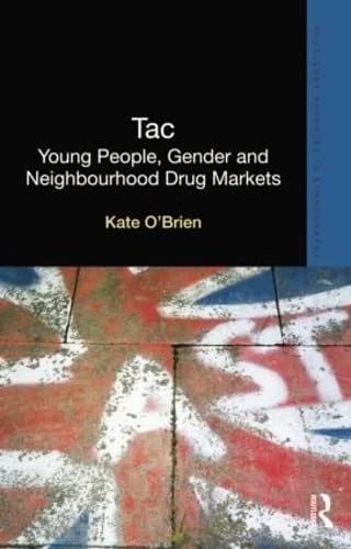 Gender, Drugs and Street Life: An Ethnography of a British Housing Estate (Routledge Advances in Ethnography) - Image 1