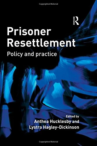 Prisoner Resettlement: Policy and practice