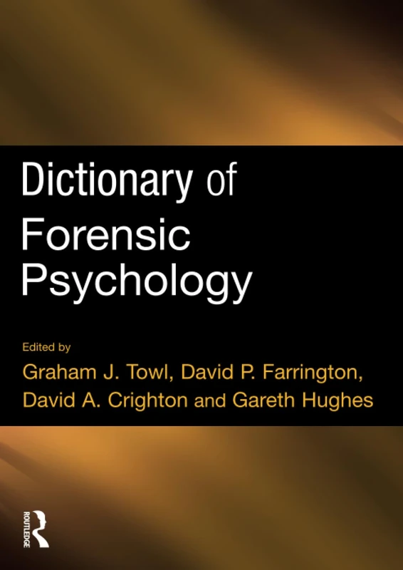 Dictionary of Forensic Psychology