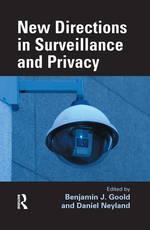 New Directions in Surveillance and Privacy