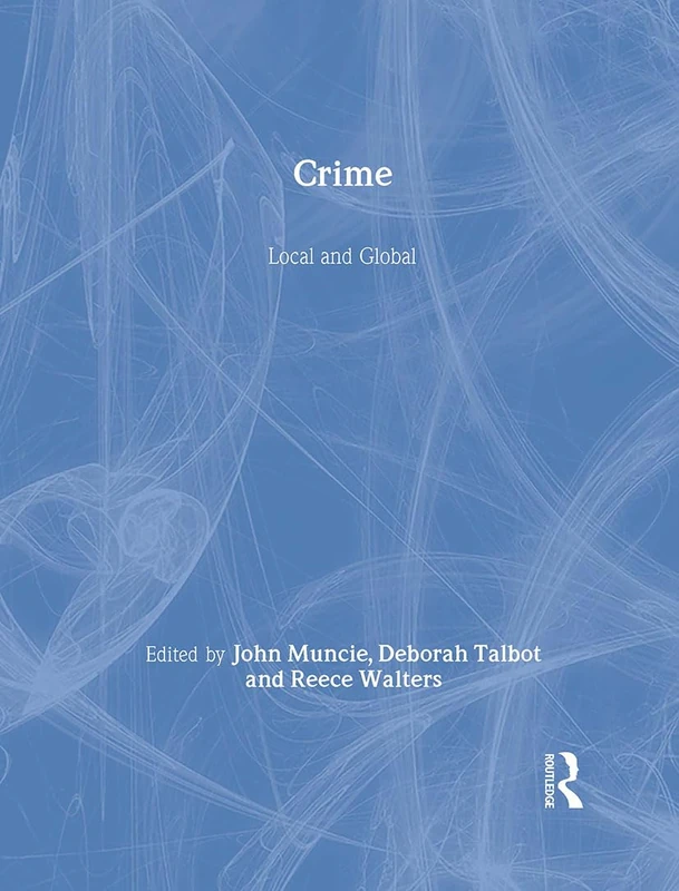 Crime: Local and Global
