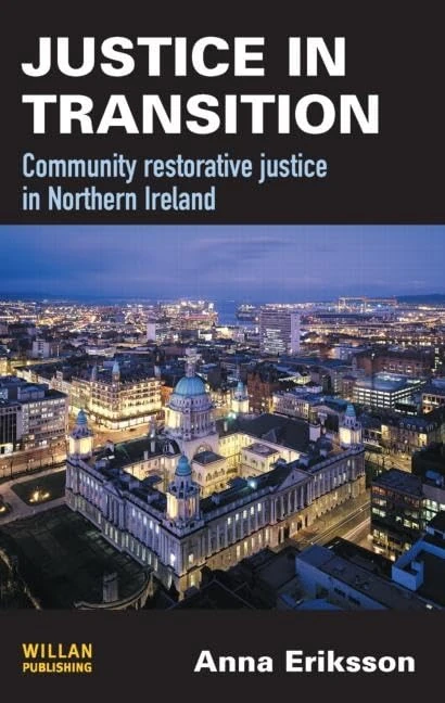 Justice in Transition: Community Restorative Justice in Northern Ireland