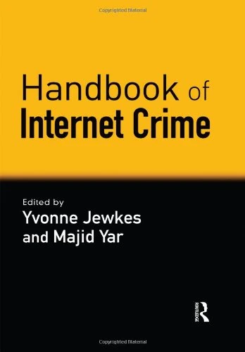 Handbook of Internet Crime