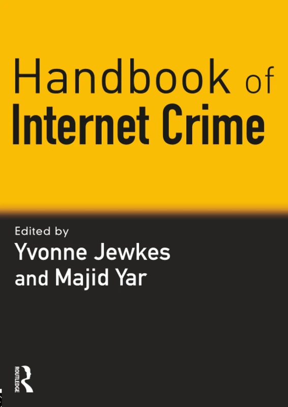 Handbook of Internet Crime
