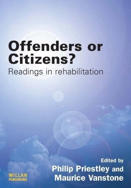 Offenders or Citizens?: Readings in Rehabilitation