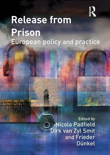 Release from Prison: European Policy and Practice