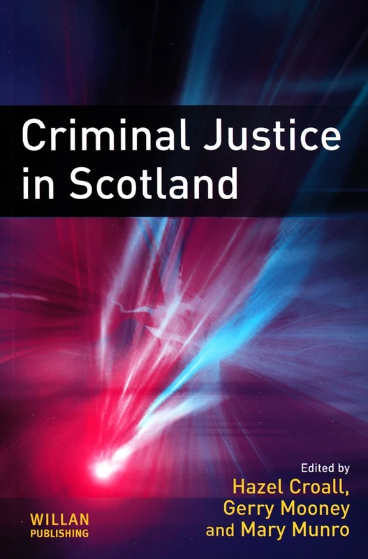 Routledge - Criminal Justice in Scotland - Law Text