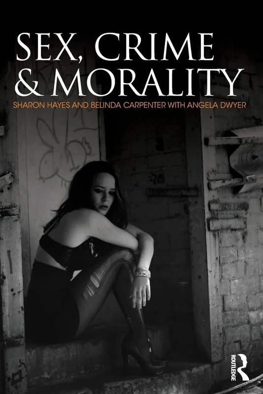 Sex, Crime and Morality