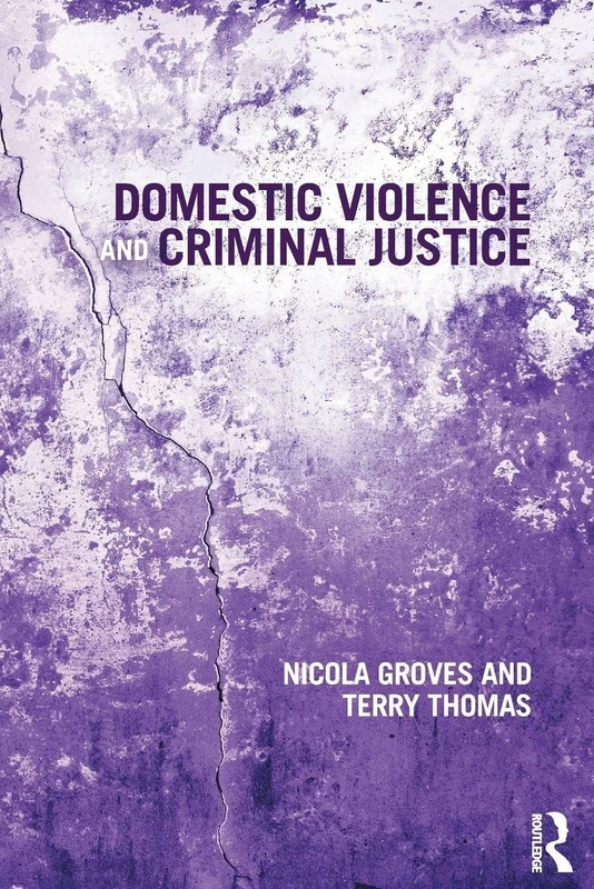 Routledge Domestic Violence and Criminal Justice - Law Book