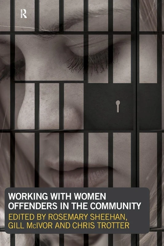 Working with Women Offenders in the Community