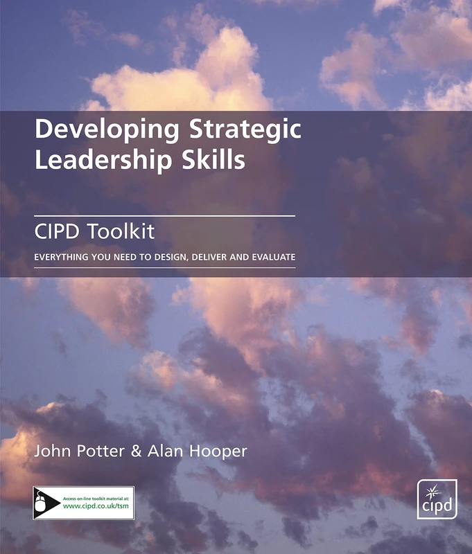 Developing Strategic Leadership Skills (HR Toolkits)