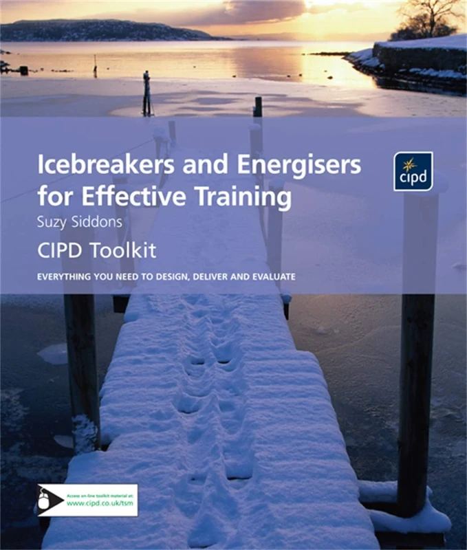 Icebreakers and Energisers for Effective Training (HR Toolkits)