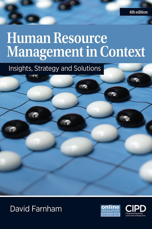 Human Resource Management in Context: Insights, Strategy and Solutions (UK Higher Education Business Management)