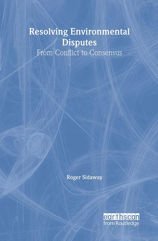 Resolving Environmental Disputes - Routledge Law Book