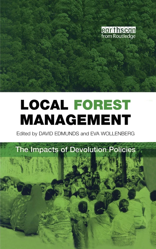 Local Forest Management: The Impacts of Devolution Policies