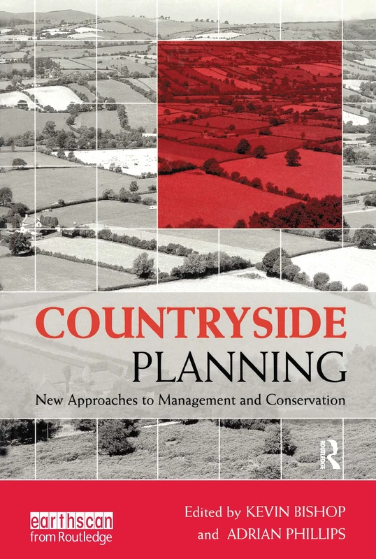 Countryside Planning: New Approaches to Management and Conservation