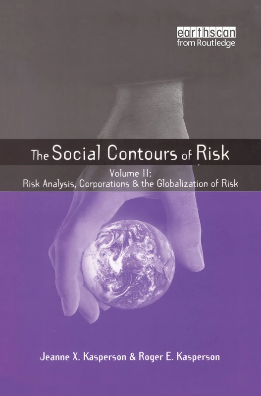 The Social Contours of Risk: Two volume Set: 1-2 (Earthscan Risk in Society)