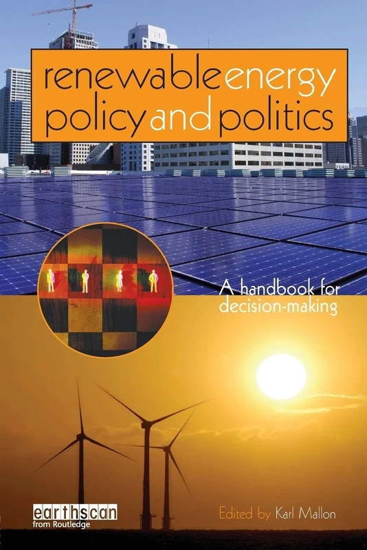 Routledge Renewable Energy Policy and Politics Handbook