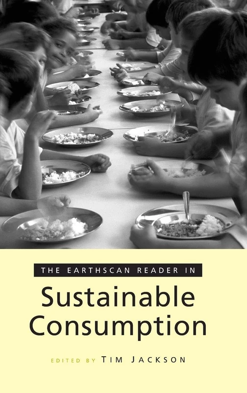 The Earthscan Reader on Sustainable Consumption (Earthscan Reader Series)