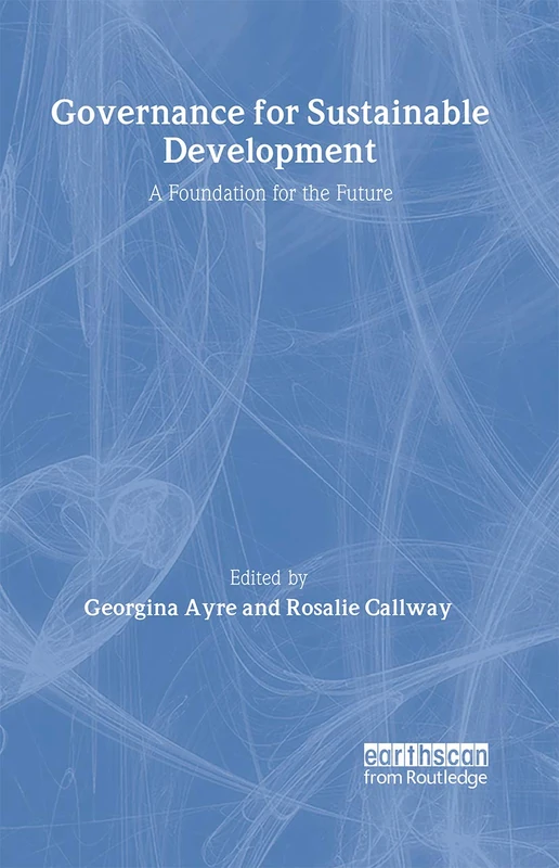 Governance for Sustainable Development: A Foundation for the Future