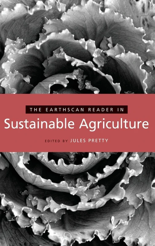 The Earthscan Reader in Sustainable Agriculture (Earthscan Reader Series)