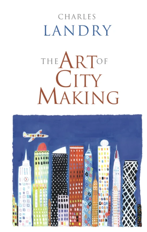 The Art of City Making