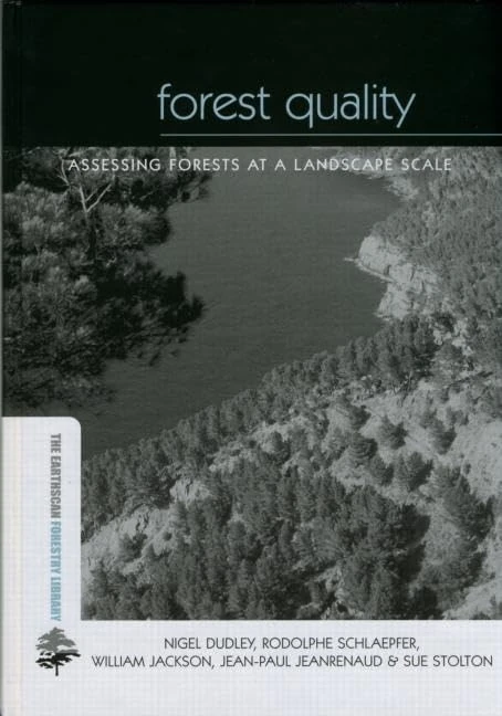 Routledge Forest Quality: Assessing Forests at a Landscape Scale