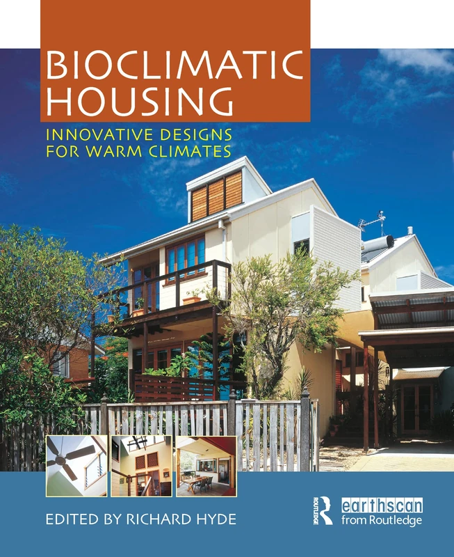 Routledge Bioclimatic Housing - Innovative Warm Climate Design